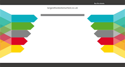Desktop Screenshot of largestfastestsmartest.co.uk